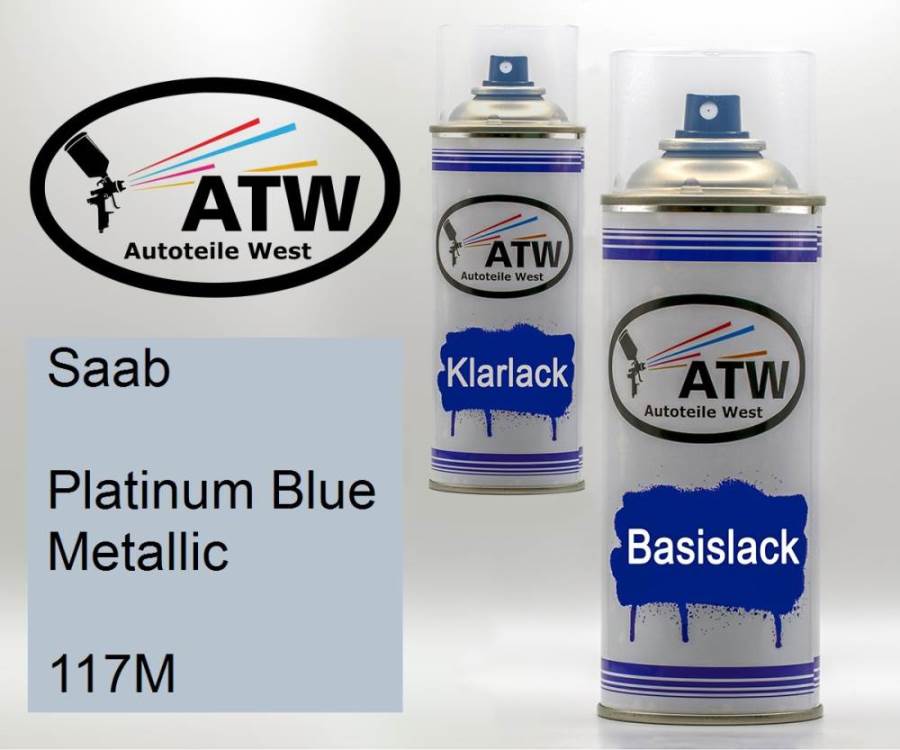 Saab, Platinum Blue Metallic, 117M: 400ml Sprühdose + 400ml Klarlack - Set, von ATW Autoteile West.